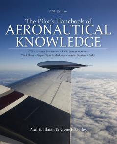 The Pilot's Handbook of Aeronautical Knowledge Fifth Edition
