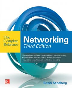 Networking The Complete Reference Third Edition