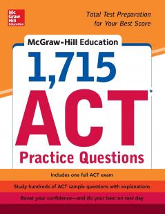 McGraw-Hill Education 1715 ACT Practice Questions