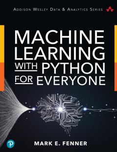 Machine Learning with Python for Everyone