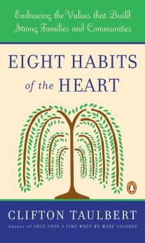 Eight Habits of the Heart