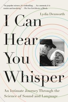 I Can Hear You Whisper