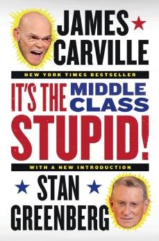 It's the Middle Class Stupid!
