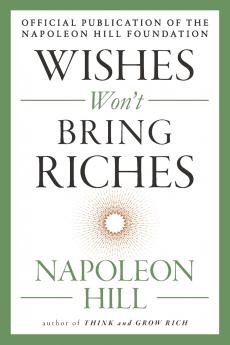 Wishes Won't Bring Riches