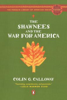 The Shawnees and the War for America