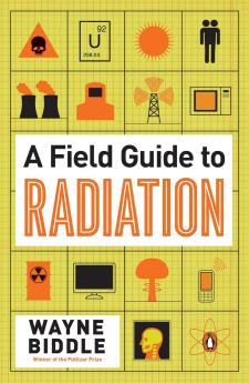 Field Guide to Radiation