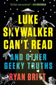 Luke Skywalker Can't Read
