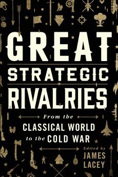 Great Strategic Rivalries