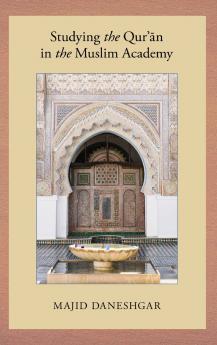 Studying the Qur)Q=an in the Muslim Academy