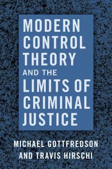 Modern Control Theory and the Limits of Criminal Justice