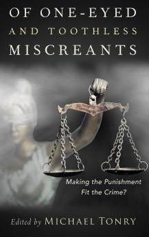 Of One-Eyed and Toothless Miscreants