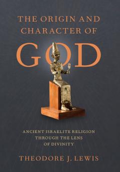 Origin and Character of God