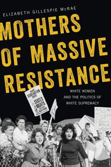 Mothers of Massive Resistance