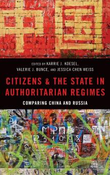 Citizens and the State in Authoritarian Regimes