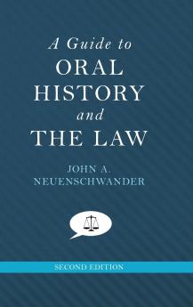 A Guide to Oral History and the Law