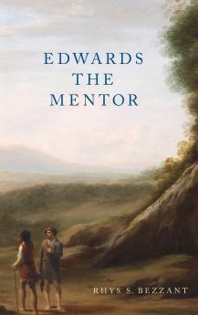 Edwards the Mentor