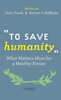 To Save Humanity
