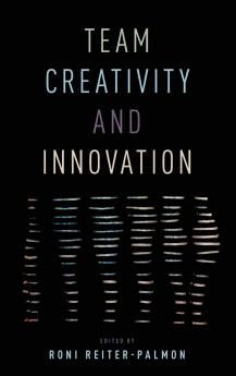 Team Creativity and Innovation
