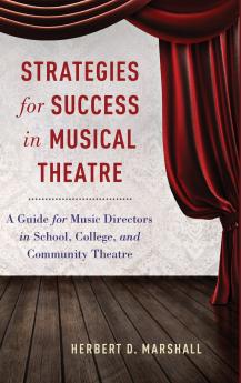 Strategies for Success in Musical Theatre