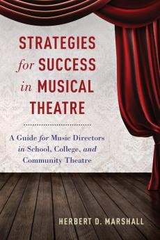 Strategies for Success in Musical Theatre
