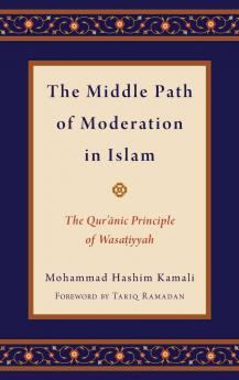 Middle Path of Moderation in Islam