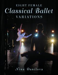 Eight Female Classical Ballet Variations