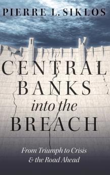 Central Banks into the Breach