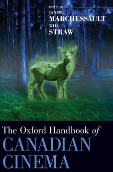 Oxford Handbook of Canadian Cinema