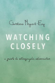 Watching Closely