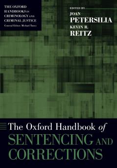 The Oxford Handbook of Sentencing and Corrections