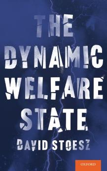 Dynamic Welfare State