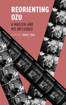 Reorienting Ozu