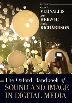 Oxford Handbook of Sound and Image in Digital Media