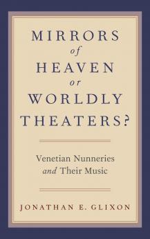 Mirrors of Heaven or Worldly Theaters?