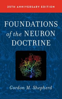 Foundations of the Neuron Doctrine