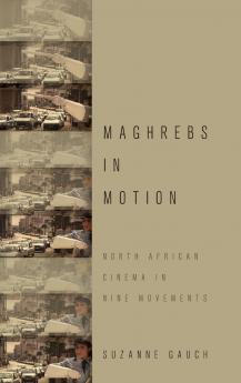 Maghrebs in Motion