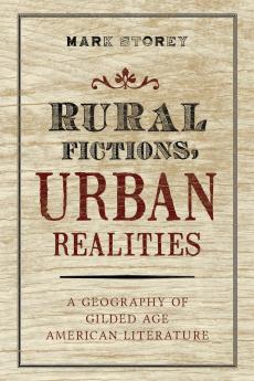 Rural Fictions Urban Realities