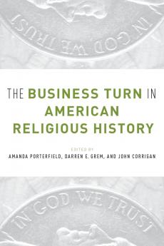 Business Turn in American Religious History