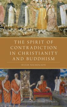 Spirit of Contradiction in Christianity and Buddhism