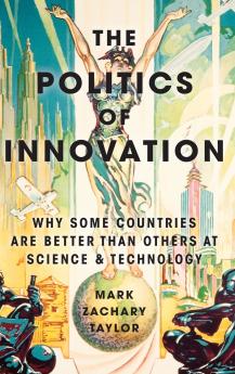 POLITICS OF INNOVATION C