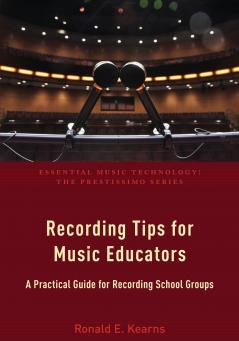 Recording Tips for Music Educators