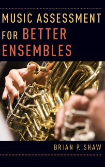 Music Assessment for Better Ensembles