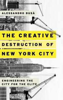 Creative Destruction of New York City