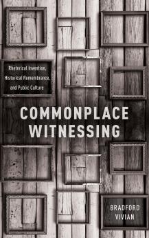 Commonplace Witnessing