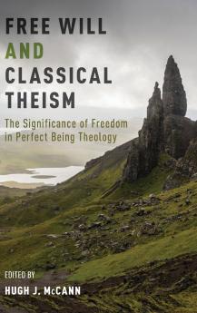 Free Will and Classical Theism