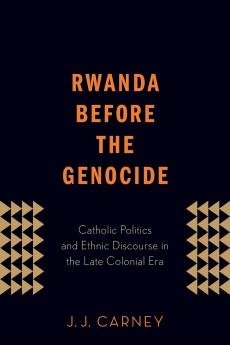 Rwanda Before the Genocide