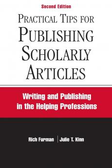 Practical Tips for Publishing Scholarly Articles Second Edition