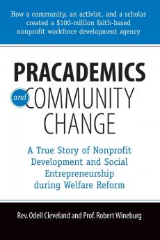 Pracademics and Community Change