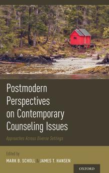 Postmodern Perspectives on Contemporary Counseling Issues