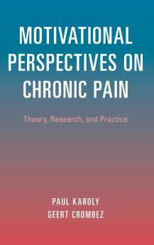Motivational Perspectives on Chronic Pain
